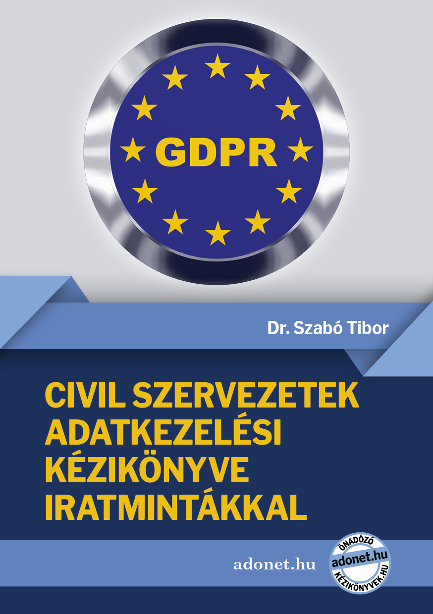 Civil szervezetek adatkezelési kézikönyve - iratmintákkal (e-könyv)